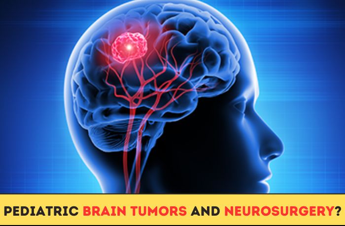 Pediatric brain tumors and neurosurgery?